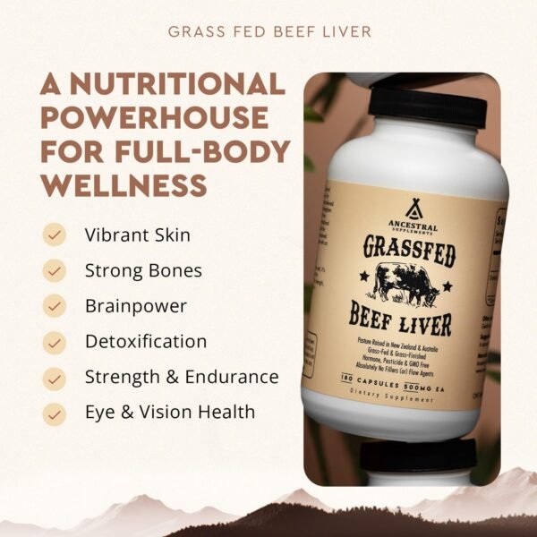 Does Ancestral Supplements Grass Fed Beef Liver Review Reveal True Health Benefits for You Does Ancestral Supplements Grass Fed Beef Liver Review Reveal True Health Benefits for You